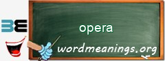 WordMeaning blackboard for opera